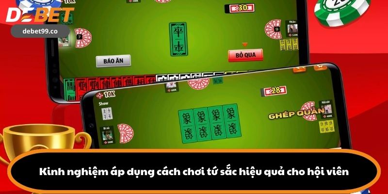 Kinh nghiệm áp dụng cách chơi tứ sắc hiệu quả cho hội viên